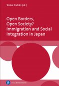 eBook: Open Borders, Open Society? Immigration and Social Integration in Japan