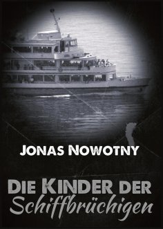 eBook: Die Kinder der Schiffbrüchigen
