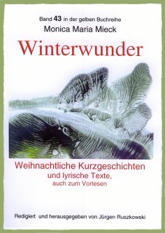 eBook: Winterwunder – Weihnachtliche Kurzgeschichten und lyrische Texte