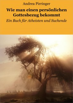 ebook: Wie man einen persönlichen Gottesbezug bekommt