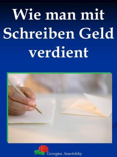 eBook: Wie man mit Schreiben Geld verdient