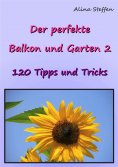 eBook: Der perfekte Balkon und Garten 2