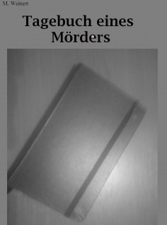 ebook: Dunkelseele -Tagebuch eines Mörders