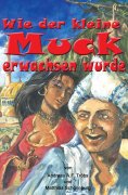 eBook: Wie der kleine Muck erwachsen wurde