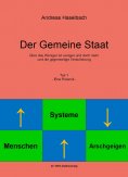 eBook: Der Gemeine Staat -Teil 1- Eine Polemik-