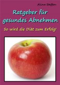 eBook: Ratgeber für gesundes Abnehmen