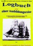 eBook: Logbuch einer Ausbildungsreise des Matrosengefreiten Paul Hundt im Sommer 1938 auf Segelschulschiff 