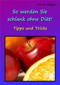 eBook: So werden Sie schlank ohne Diät!