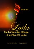 eBook: Laila - Die Farben der Klänge & Verfluchte Liebe