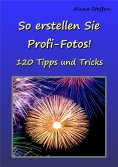 eBook: So erstellen Sie Profi-Fotos!