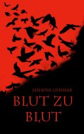 eBook: Blut zu Blut