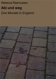 eBook: Abi und weg