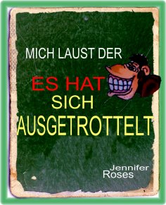 eBook: ES HAT SICH AUSGETROTTELT