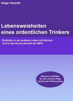 eBook: Lebensweisheiten eines ordentlichen Trinkers