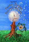 ebook: Puste- Baum und Purzel- Blume