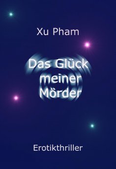 ebook: Das Glück meiner Mörder