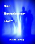 eBook: Der "Regenbogenhof"