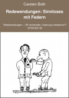 eBook: Redewendungen: Sinnloses mit Federn