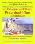eBook: Als Passagier auf Frachtschiffen, Fähren und Oldtimern – Teil 3