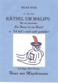 ebook: Rätsel um Malipu 4. Teil