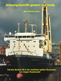 eBook: Schwergutschiffe gestern und heute