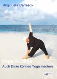 ebook: Yoga X-Large - Auch Dicke können Yoga machen