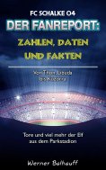 eBook: Die Knappen – Zahlen, Daten und Fakten des FC Schalke 04