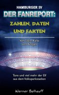 eBook: Hamburger SV – Zahlen, Daten und Fakten des Dino der Bundesliga