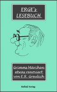 eBook: Grimms Märchen, etwas modernisiert