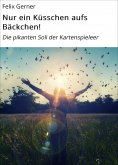 ebook: Nur ein Küsschen aufs Bäckchen!