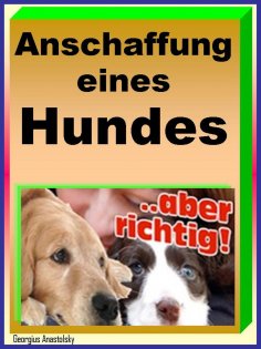ebook: Anschaffung eines Hundes