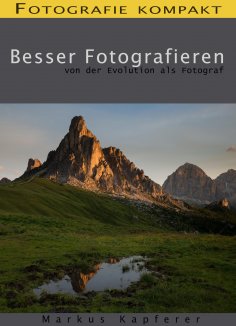 ebook: Fotografie kompakt: Besser Fotografieren