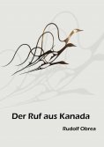 ebook: Der Ruf aus Kanada
