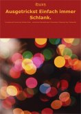 eBook: Ausgetrickst! Einfach immer Schlank.