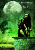 eBook: Schattenjäger Teil 2