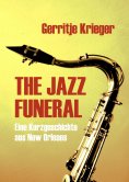 eBook: THE JAZZ FUNERAL