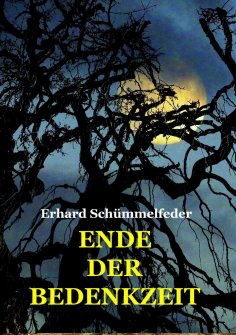 eBook: ENDE DER BEDENKZEIT