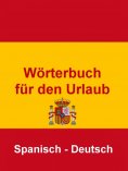 eBook: Wörterbuch für den Urlaub Spanisch – Deutsch