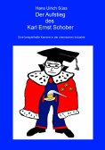 eBook: Der Aufstieg des Karl Ernst Schober