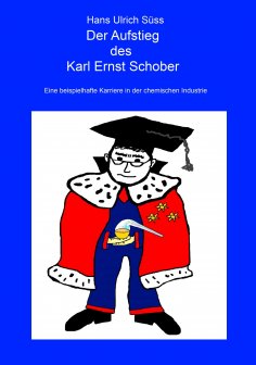eBook: Der Aufstieg des Karl Ernst Schober