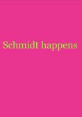 eBook: Schmidt happens