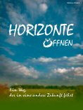 eBook: HORIZONTE ÖFFNEN
