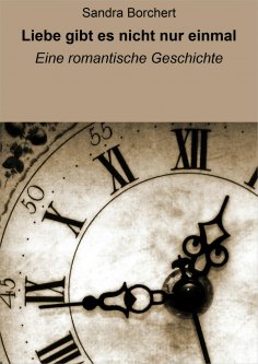 eBook: Liebe gibt es nicht nur einmal