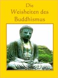eBook: Die Weisheiten des Buddhismus
