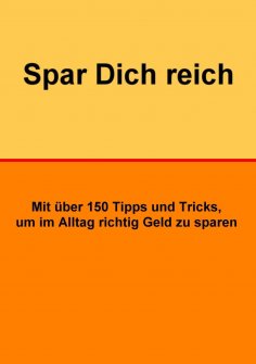ebook: Spar Dich reich