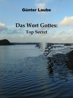 eBook: Das Wort Gottes: Top Secret