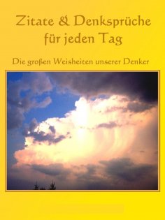 eBook: Zitate und Denksprüche für jeden Tag