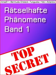 eBook: Rätselhafte Phänomene - Band 1