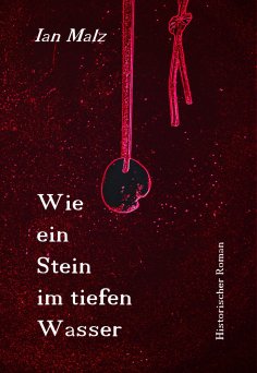 eBook: Wie ein Stein im tiefen Wasser