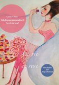 eBook: Schokomayopompadour 2 La vie en rose